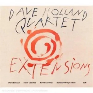 Album artwork for Extensions by Dave Holland Quartet