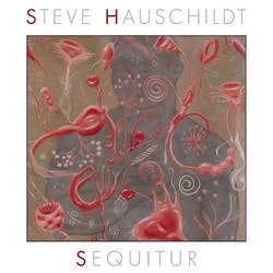 Album artwork for Sequitur by Steve Hauschildt