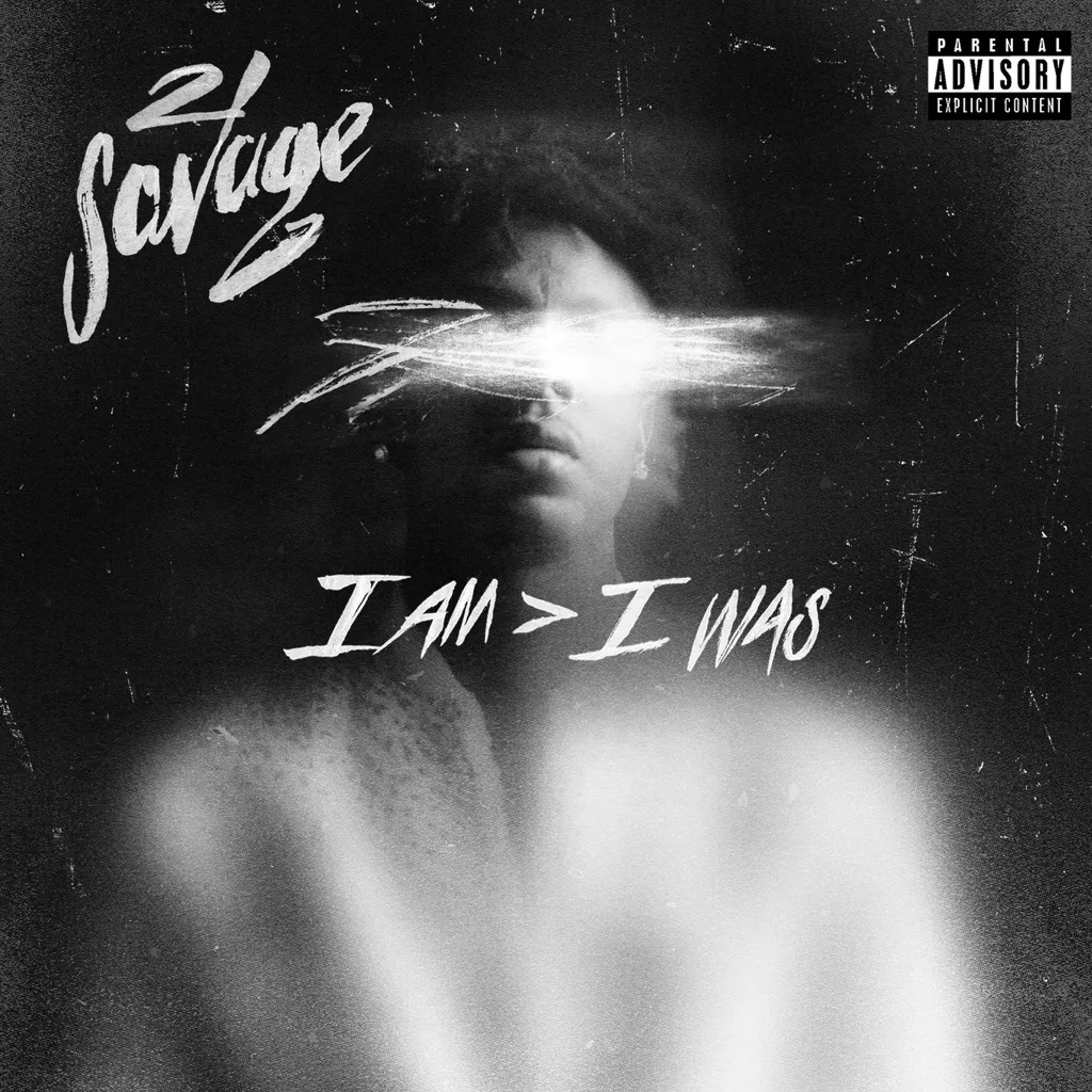 Album artwork for I Am > I Was by 21 Savage