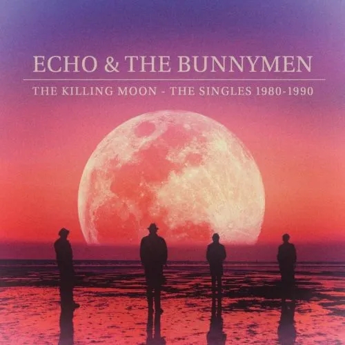 Album artwork for The Killing Moon - A Decade of Hits 1980-1990 by Echo and The Bunnymen