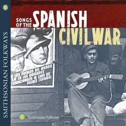 Album artwork for Songs of the Spanish Civil War by Various