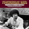 Album artwork for Psychedelic Soul - Produced by Norman Whitfield by Various
