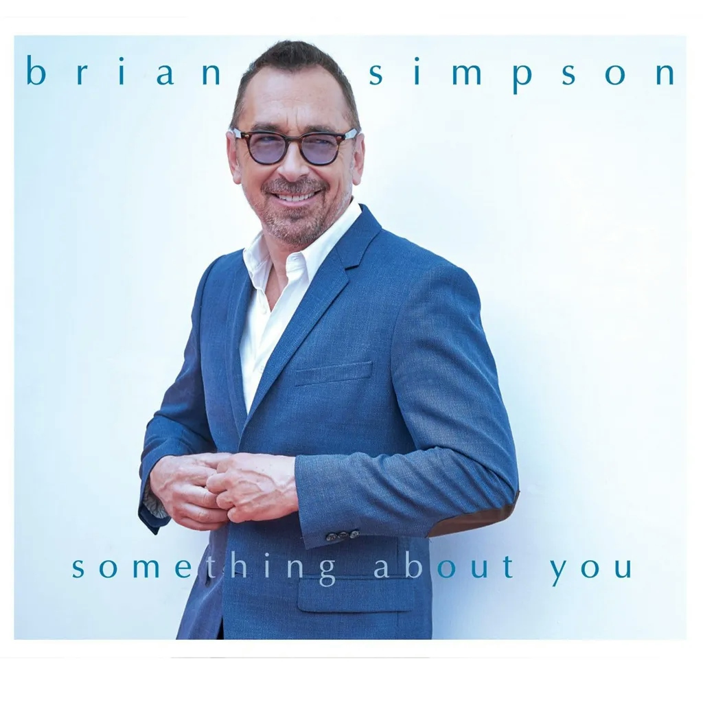 Album artwork for Something About You by Brian Simpson