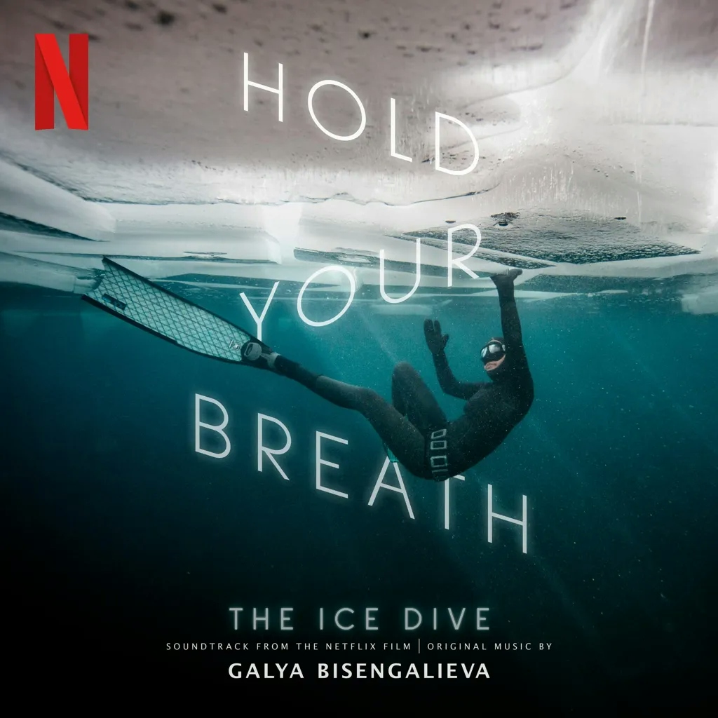 Album artwork for Hold Your Breath: The Ice Dive by Galya Bisengalieva