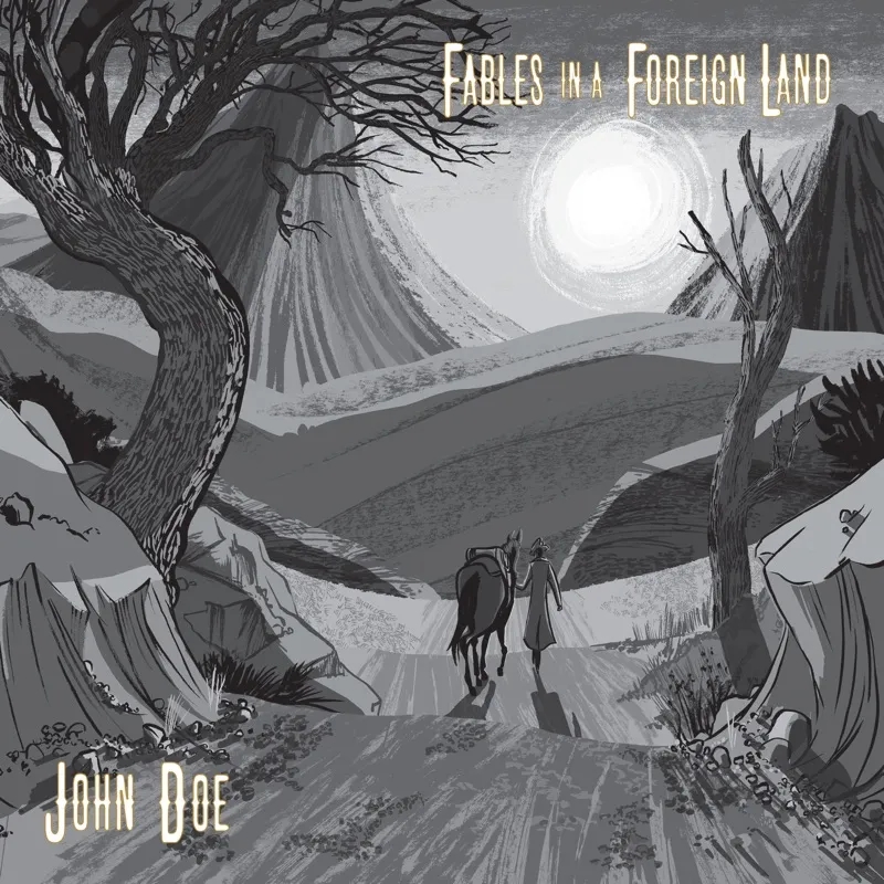 Album artwork for Fables In A Foreign Land by John Doe