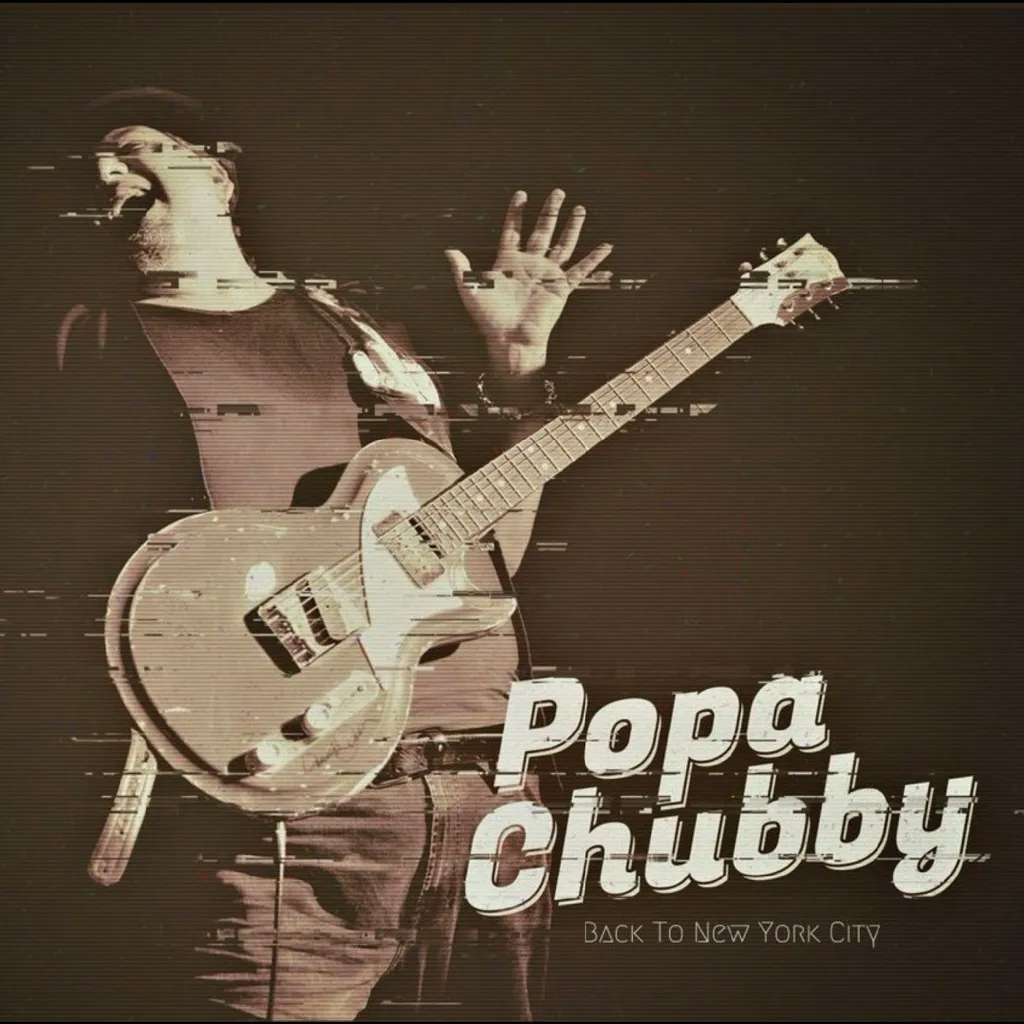Album artwork for Back To New York City by Popa Chubby