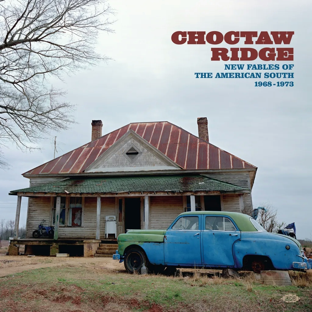 Album artwork for Choctaw Ridge - New Fables of The American South 1968-1973 by Various