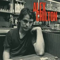 Album artwork for Live At The Ocean Club NY 1977 by Alex Chilton