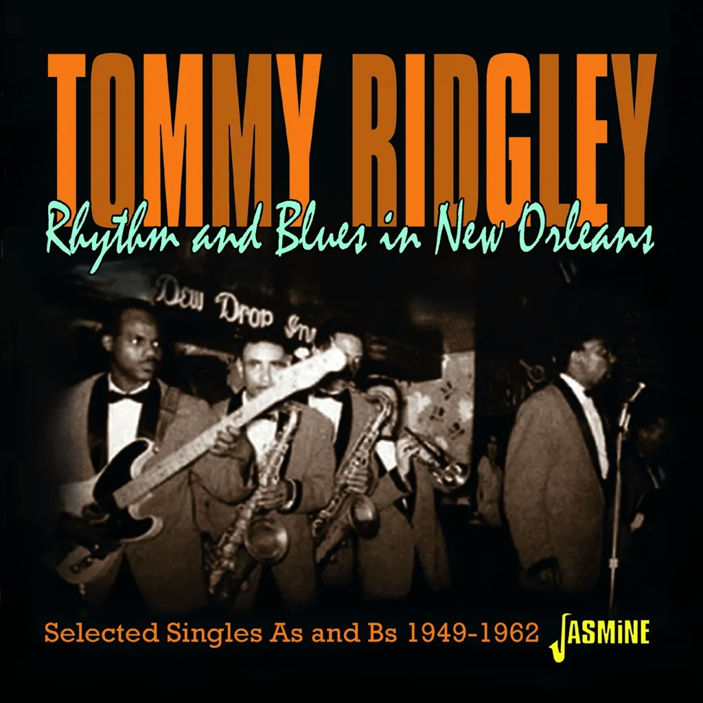 Album artwork for Rhythm and Blues in New Orleans - Selected Singles As and Bs 1949-1962 by Tommy Ridgley