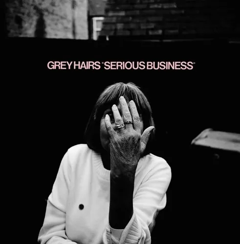 Album artwork for Serious Business by Grey Hairs