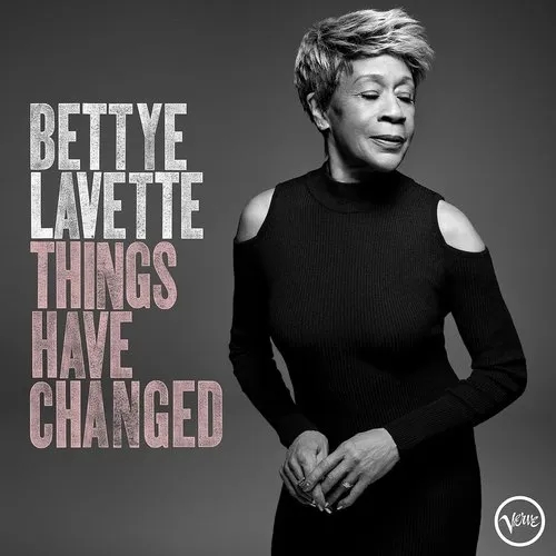 Album artwork for Things Have Changed by Bettye Lavette