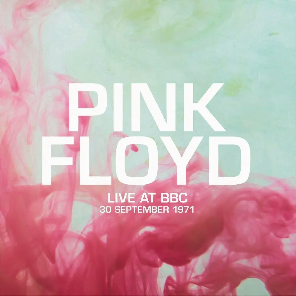 Album artwork for Live at the BBC, September 1971 by Pink Floyd