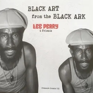 Album artwork for Black Art from the Black Ark by Lee Perry