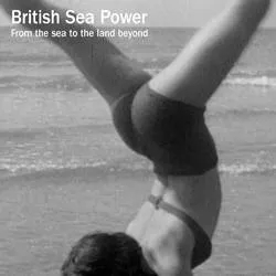 Album artwork for From the Sea to the Land Beyond by British Sea Power