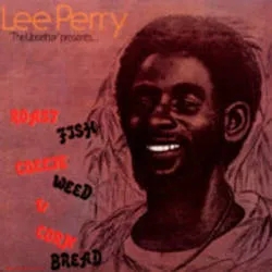 Album artwork for Roast Fish Collie Weed & Corn Bread by Lee Perry