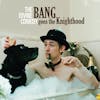 Album artwork for Bang Goes the Knighthood by The Divine Comedy