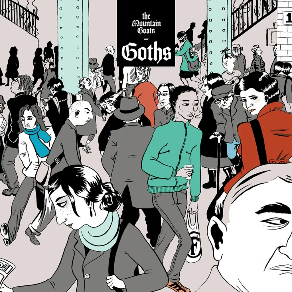 Album artwork for Goths by The Mountain Goats
