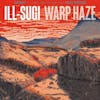 Album artwork for Warp Haze by Ill Sugi