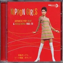 Album artwork for Nippon Girls: Japanese Pop, Beat & Bossa Nova 1967-69 by Various