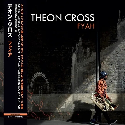 Album artwork for Fyah (Japanese Edition) by Theon Cross 
