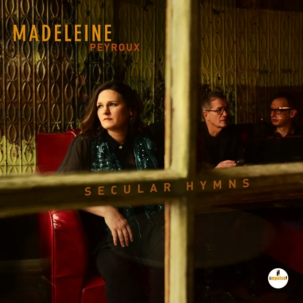 Album artwork for Secular Hymns by Madeleine Peyroux