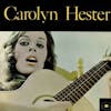 Album artwork for Carolyn Hester by Carolyn Hester