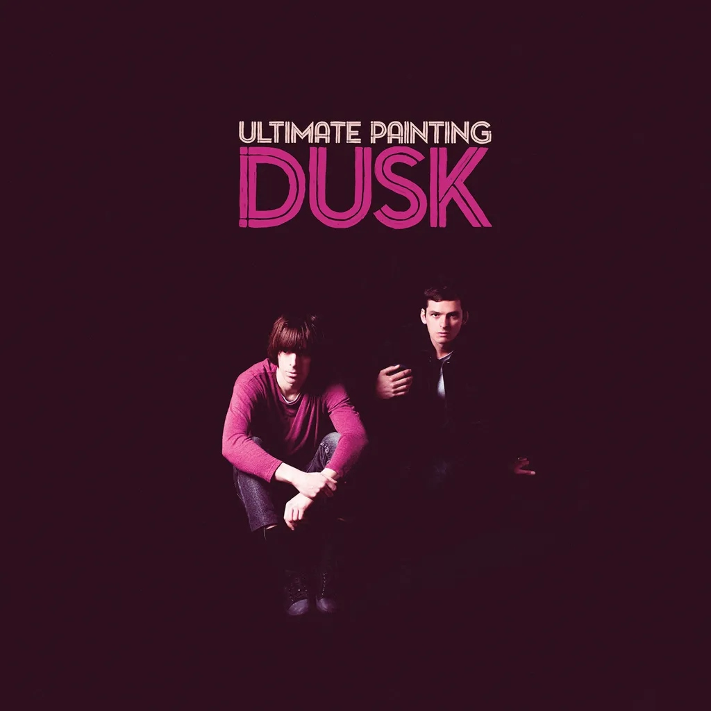 Album artwork for Dusk by Ultimate Painting