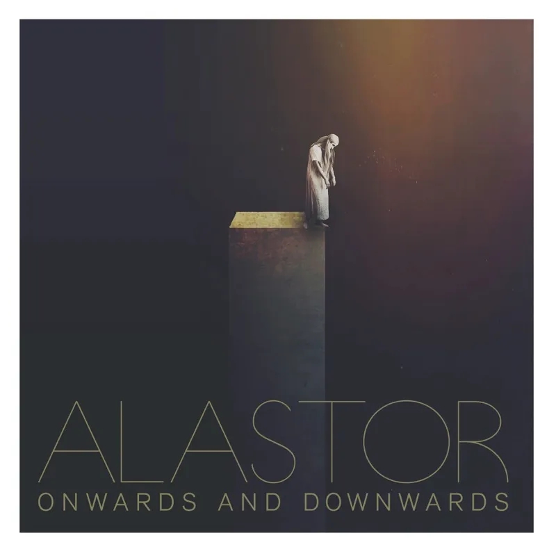 Album artwork for Onwards and Downwards by Alastor 