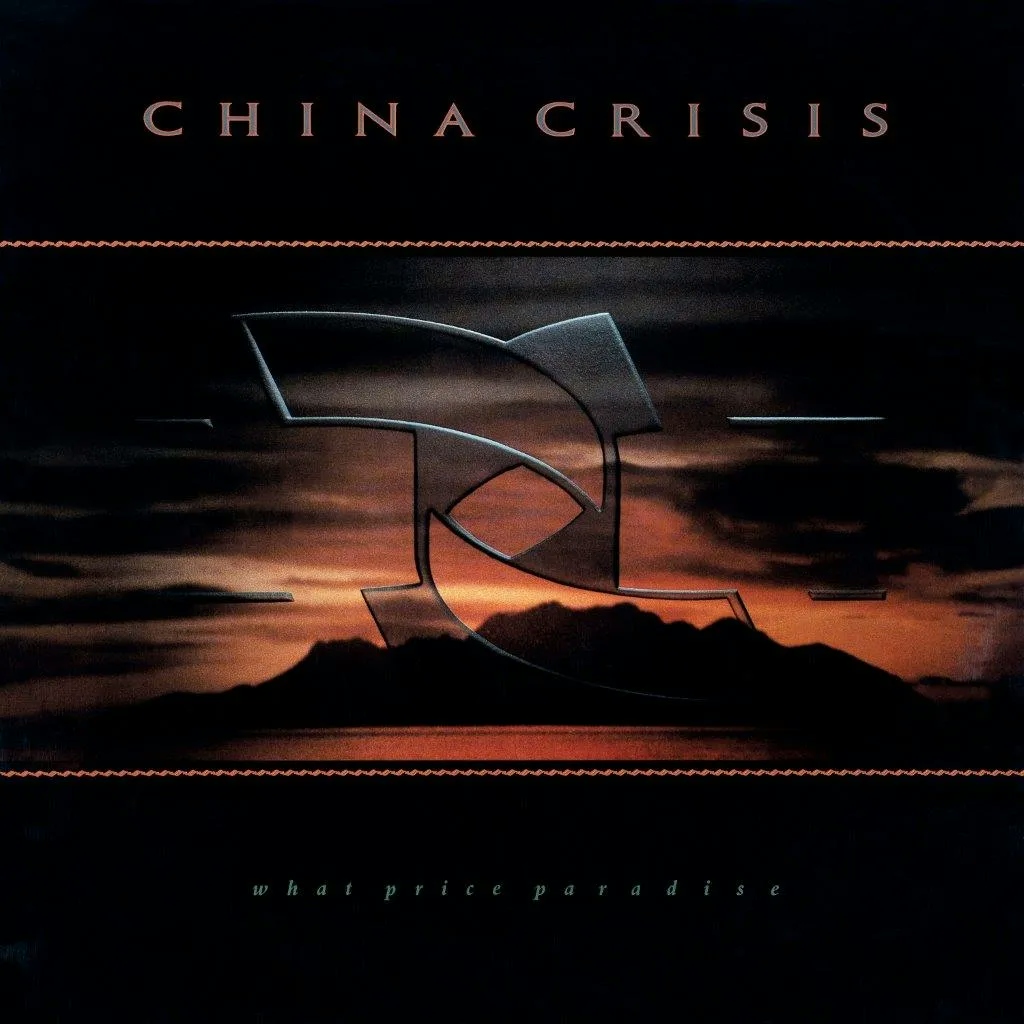 Album artwork for What Price Paradise by China Crisis