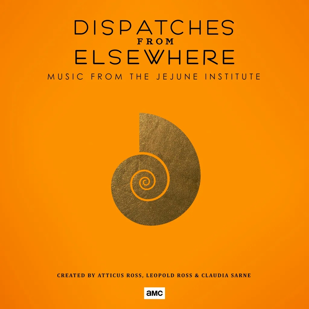 Album artwork for Dispatches From Elsewhere (Music From The Jejune Institute) by Atticus Ross, Claudia Sarne and Leopold Ross