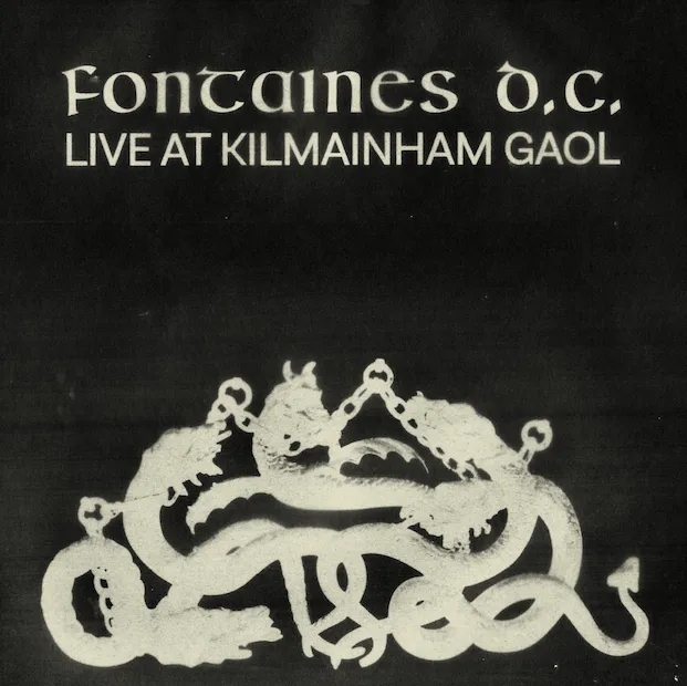 Album artwork for Live at Kilmainham Gaol by Fontaines D.C.