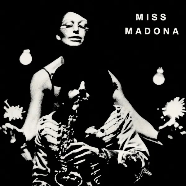 Album artwork for Miss Madona by Le Theatre du Chene Noir