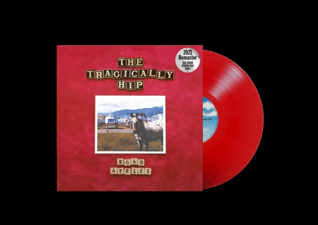 Album artwork for Road Apples - 30th Anniversary by The Tragically Hip