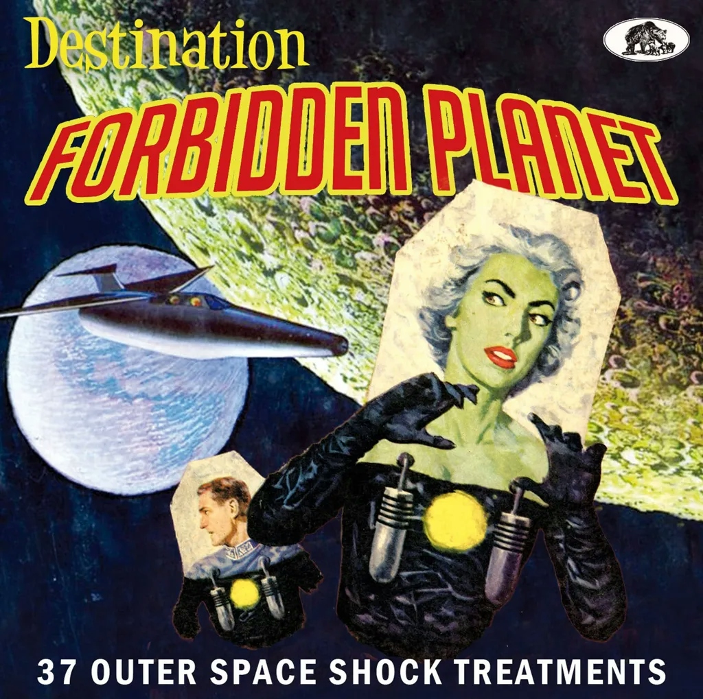 Album artwork for Destination Forbidden Planet - 37 Outer Space Shock Treatments by Various