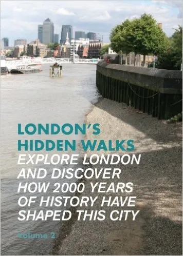 Album artwork for London's Hidden Walks Volume 2 by Stephen Millar