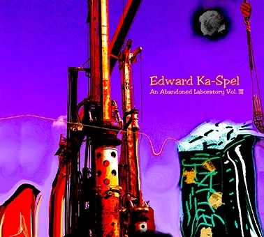 Album artwork for An Abandoned Laboratory Volume 3 by Edward Ka-Spel