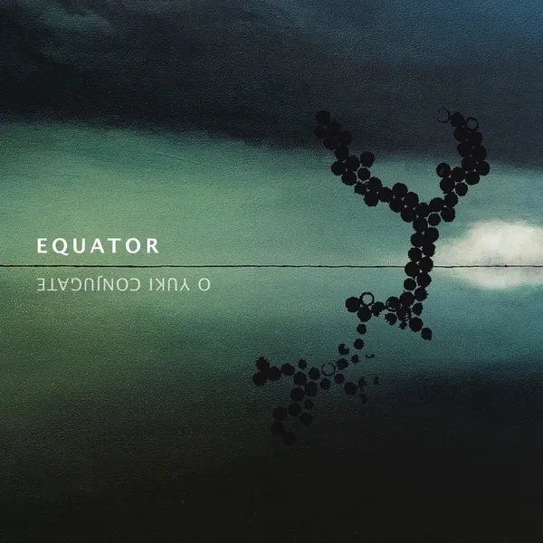 Album artwork for Equator by O Yuki Conjugate