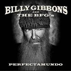 Album artwork for Perfectamundo by Billy Gibbons and the BFGS