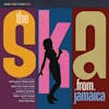 Album artwork for The Ska From Jamaica: Original Album Plus Bonus Tracks by Various