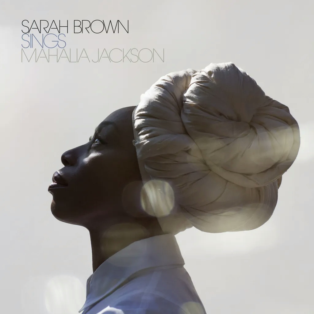 Album artwork for Sings Mahalia Jackson by Sarah Brown