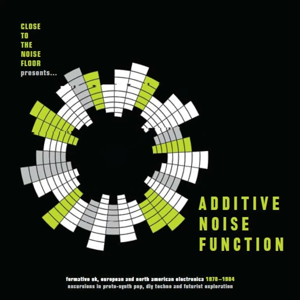 Album artwork for Additive Noise Function - Formative UK, European and North American Electronica 1978 - 1984 by Various