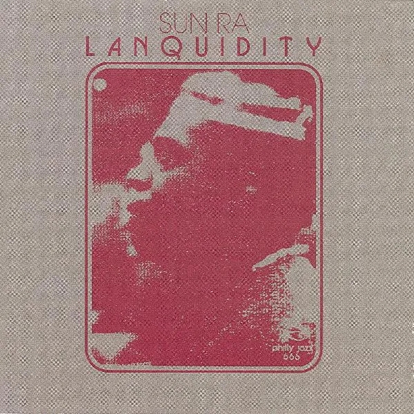 Album artwork for Lanquidity by Sun Ra