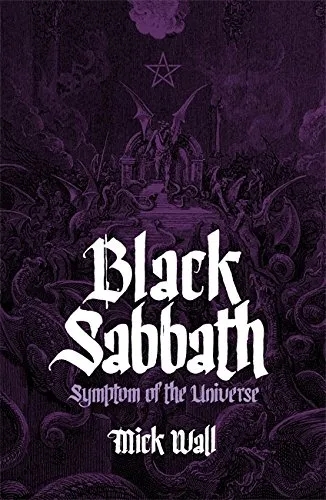 Album artwork for Black Sabbath: Symptom of the Universe by Mick Wall