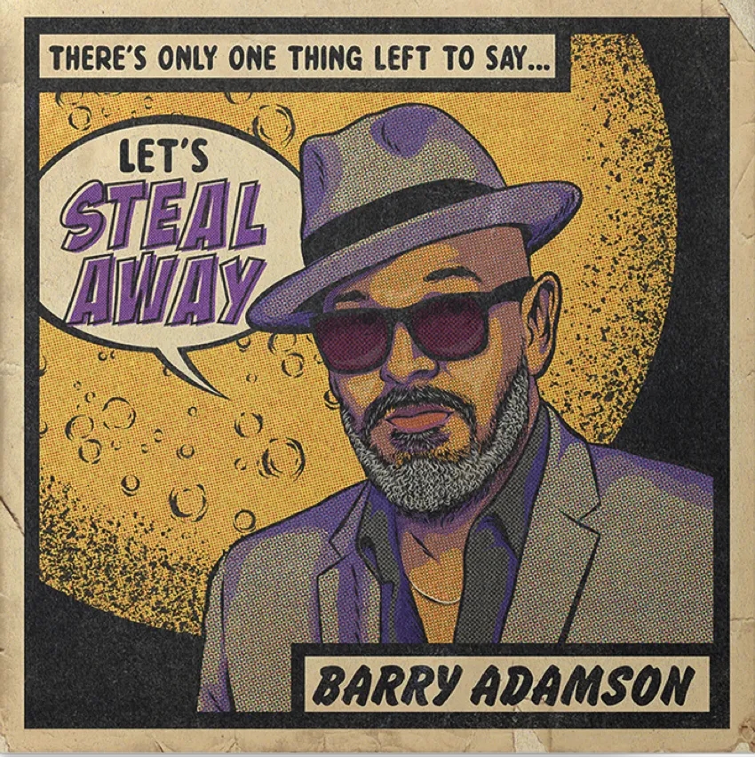 Album artwork for Steal Away by Barry Adamson