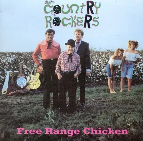 Album artwork for Free Range Chicken by The Country Rockers