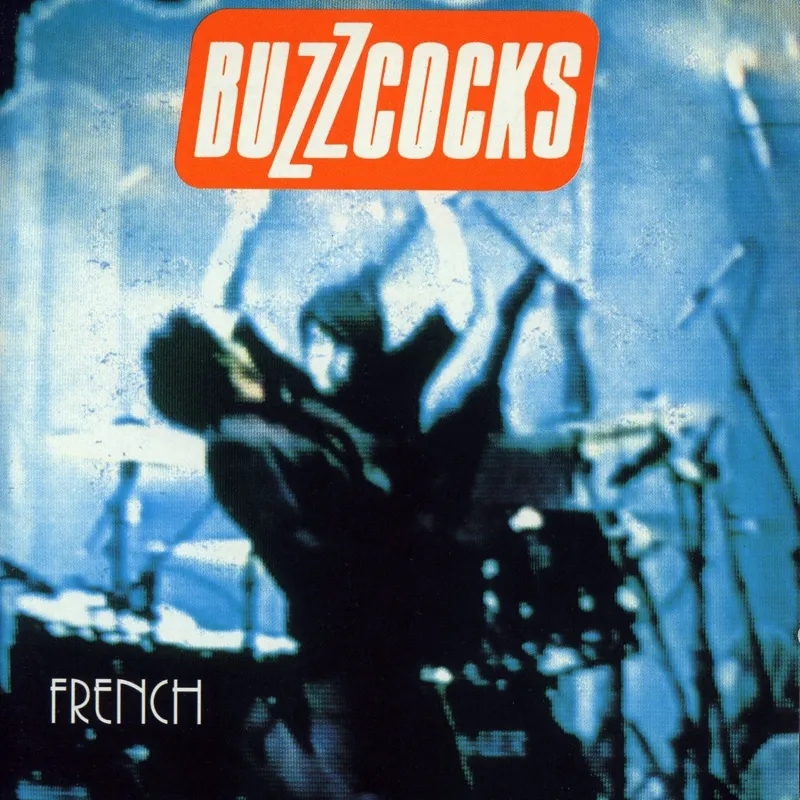 Album artwork for Album artwork for French by Buzzcocks by French - Buzzcocks