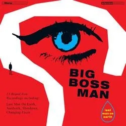 Album artwork for Last Man On Earth by Big Boss Man