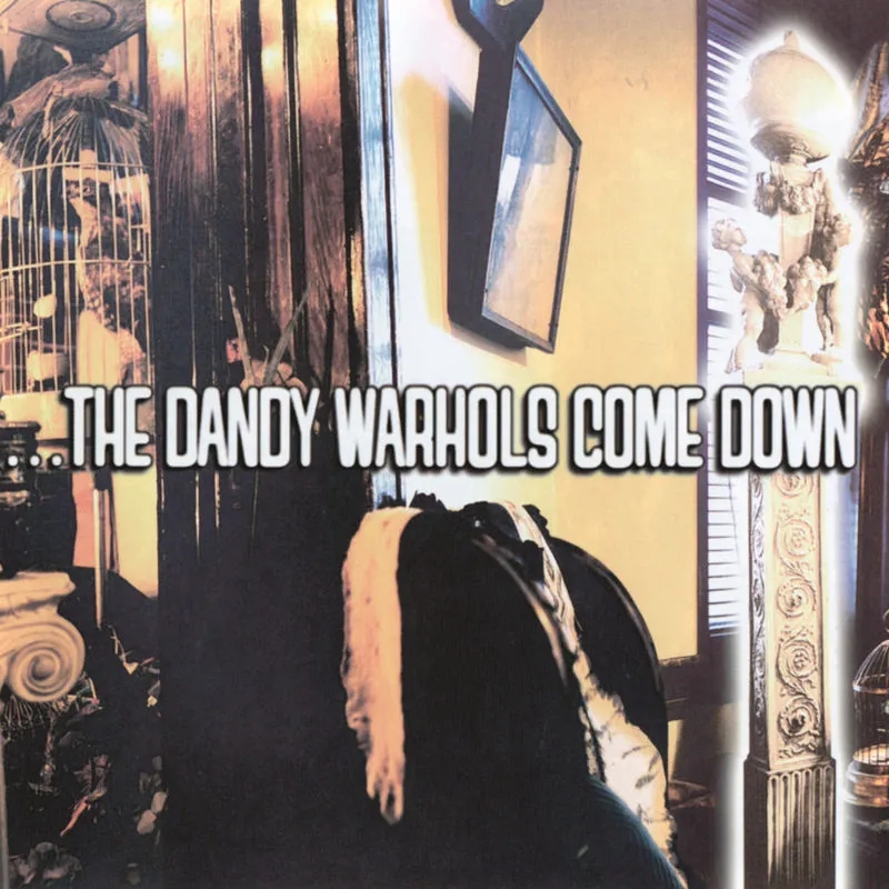 Album artwork for Dandy Warhols Come Down by The Dandy Warhols