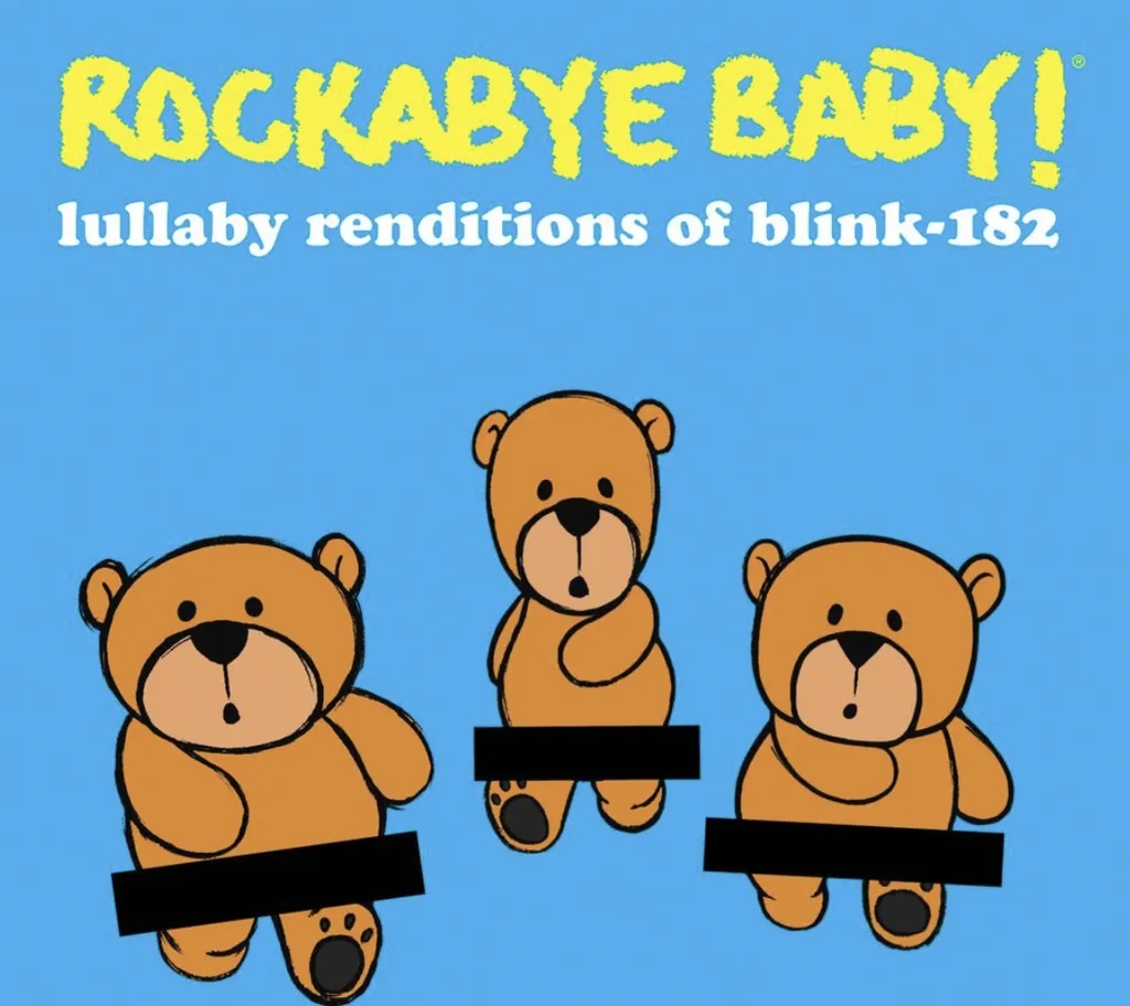 Album artwork for Album artwork for Lullaby Renditions of Blink 182 by Rockabye Baby! by Lullaby Renditions of Blink 182 - Rockabye Baby!