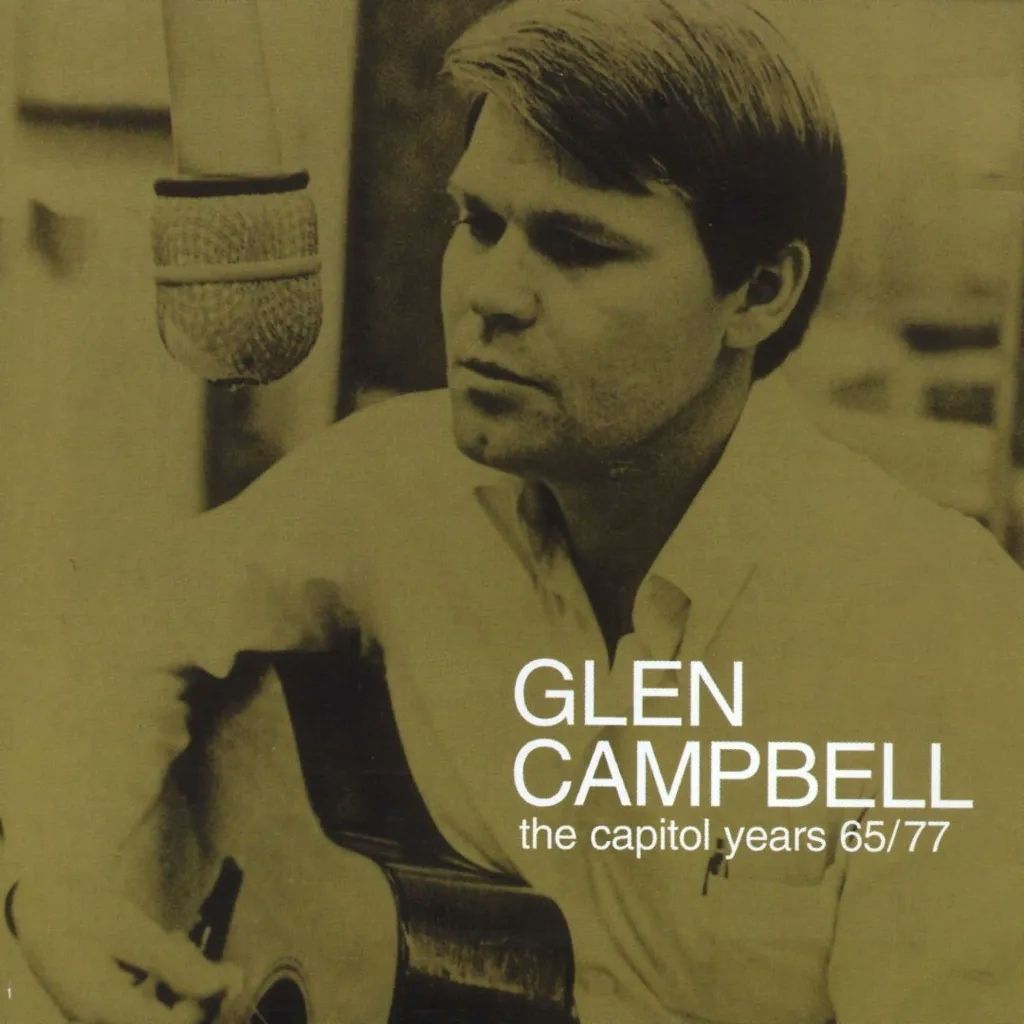 Album artwork for The Capitol Years 1965-1977 by Glen Campbell